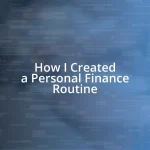 How I Created a Personal Finance Routine