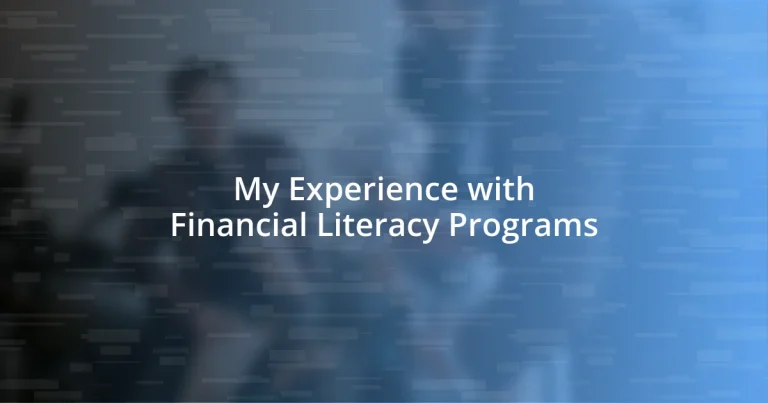 My Experience with Financial Literacy Programs