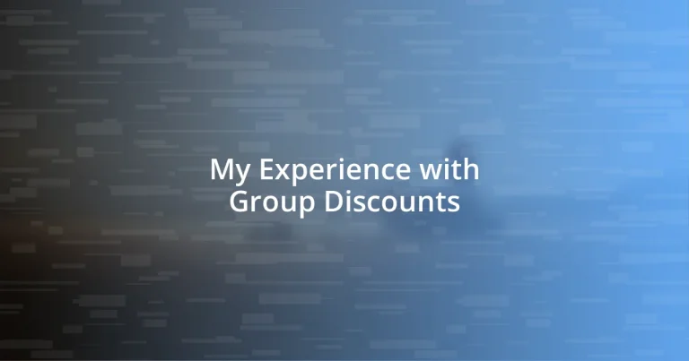 My Experience with Group Discounts