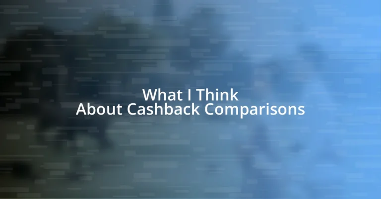 What I Think About Cashback Comparisons