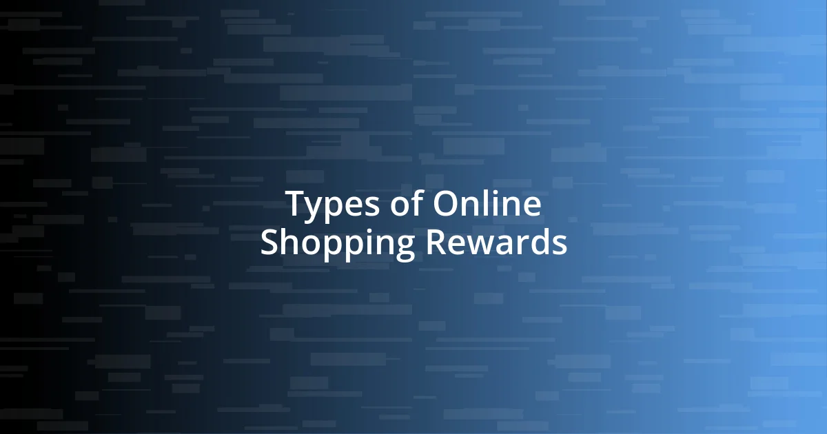 Types of Online Shopping Rewards