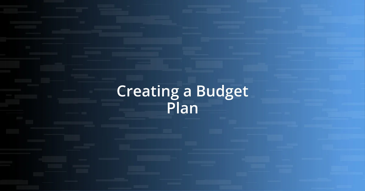 Creating a Budget Plan