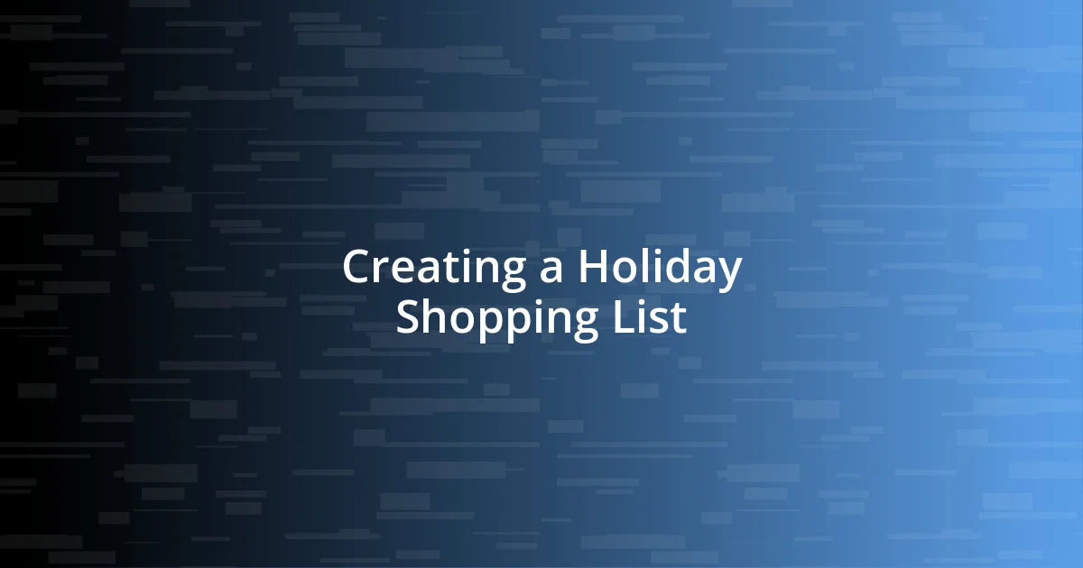 Creating a Holiday Shopping List