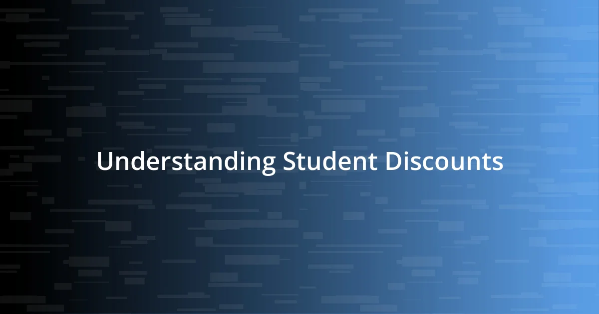 Understanding Student Discounts