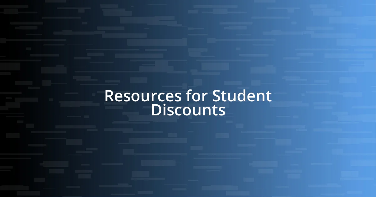 Resources for Student Discounts