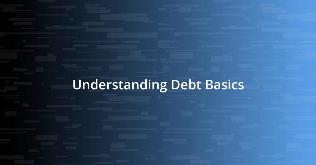 Understanding Debt Basics