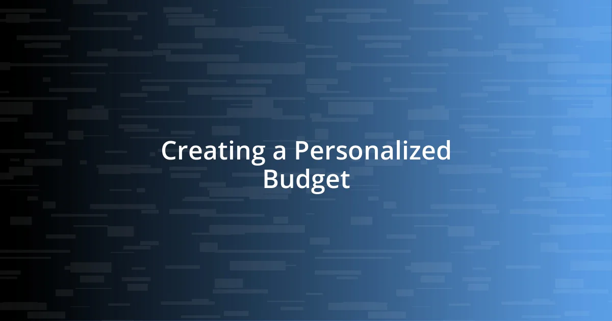 Creating a Personalized Budget