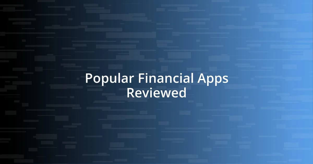 Popular Financial Apps to Consider