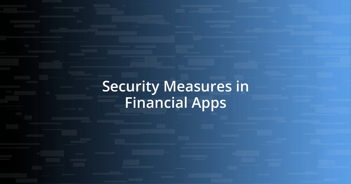 Security Measures in Financial Apps